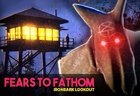Fears to Fathom
