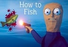 How To Fish